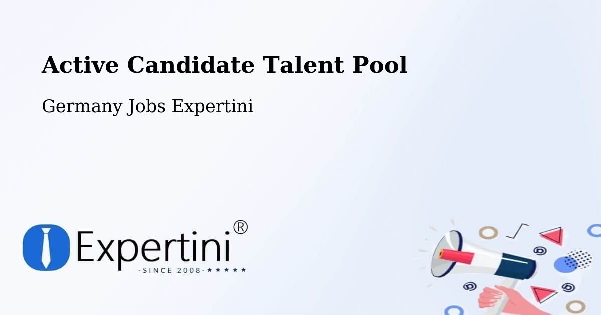 Active Candidate Talent Pool – Deilingen - Germany Jobs Expertini