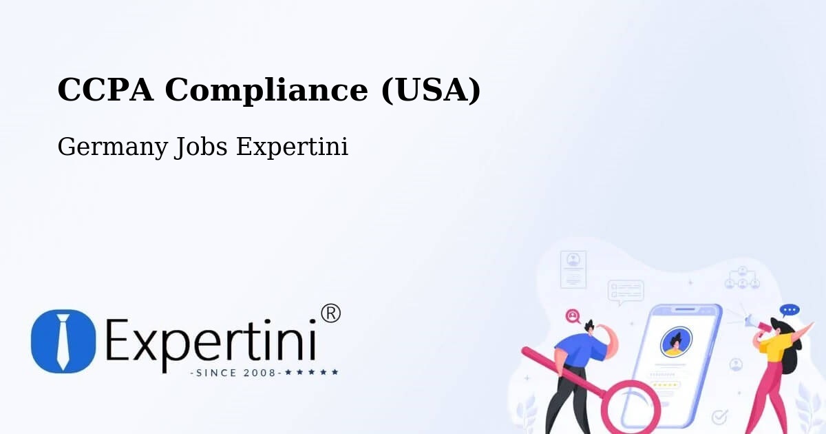 CCPA Privacy Rights & Compliance Notice – Deilingen - Germany Jobs Expertini