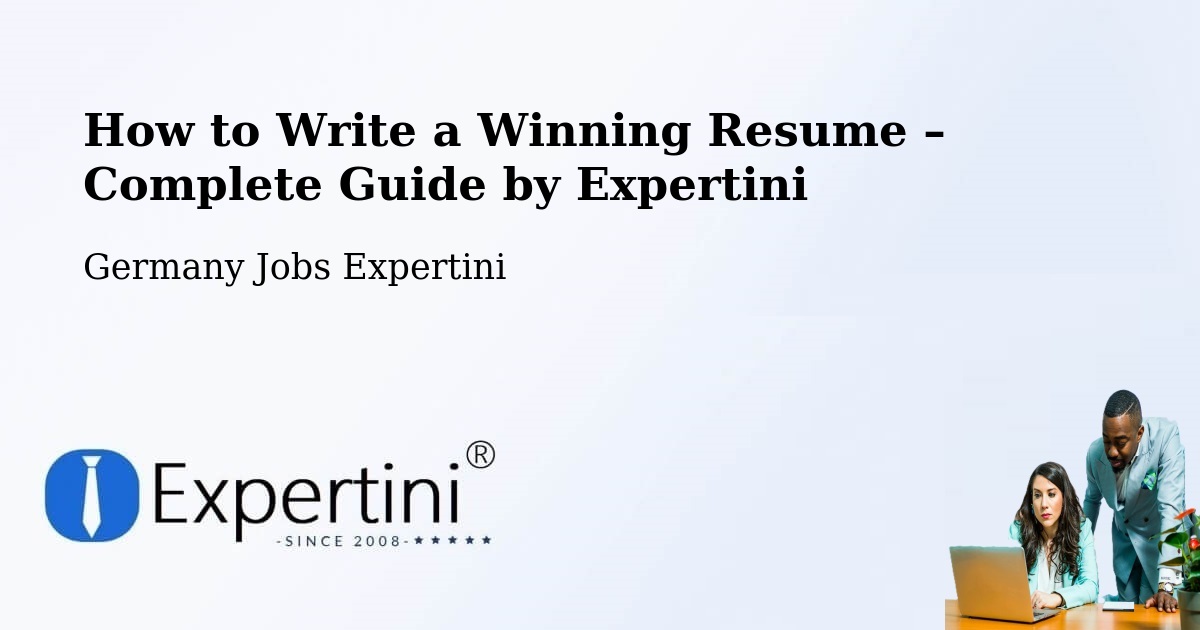Resume Writing Guide for Job Seekers – Deilingen - Deilingen, Germany Jobs Expertini