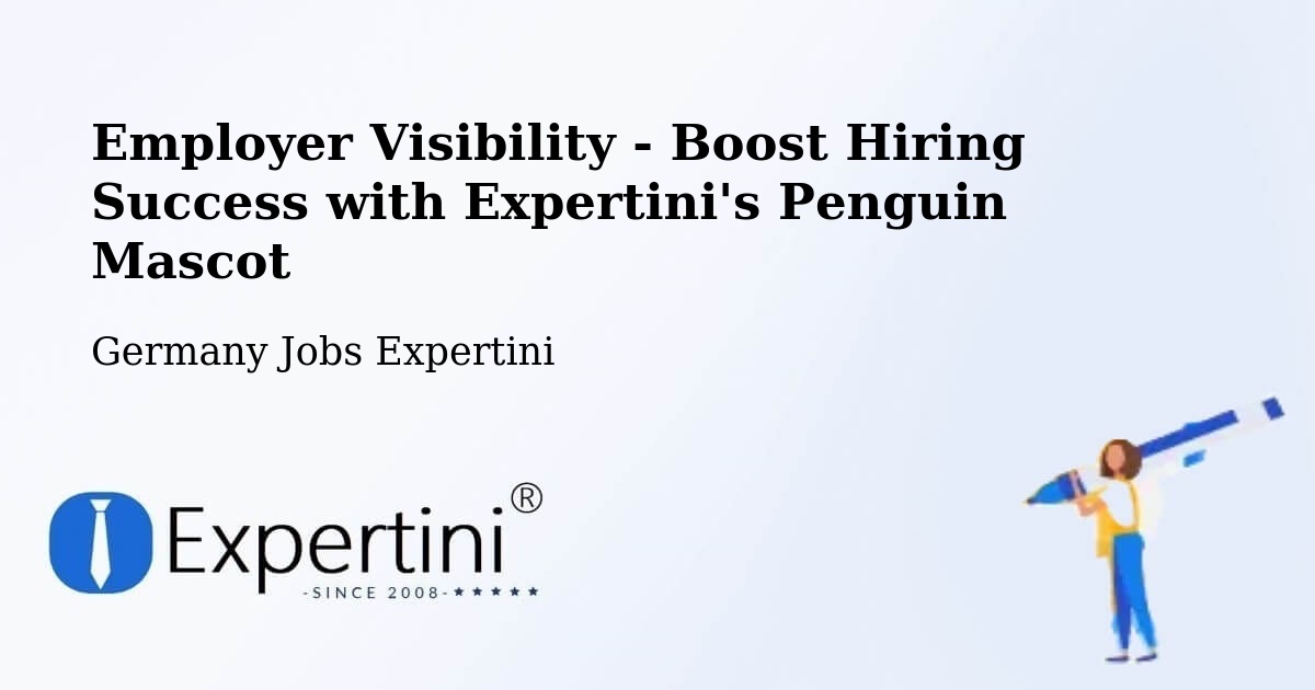 CV and Resume Visibility Optimization – Deilingen - Germany Jobs Expertini