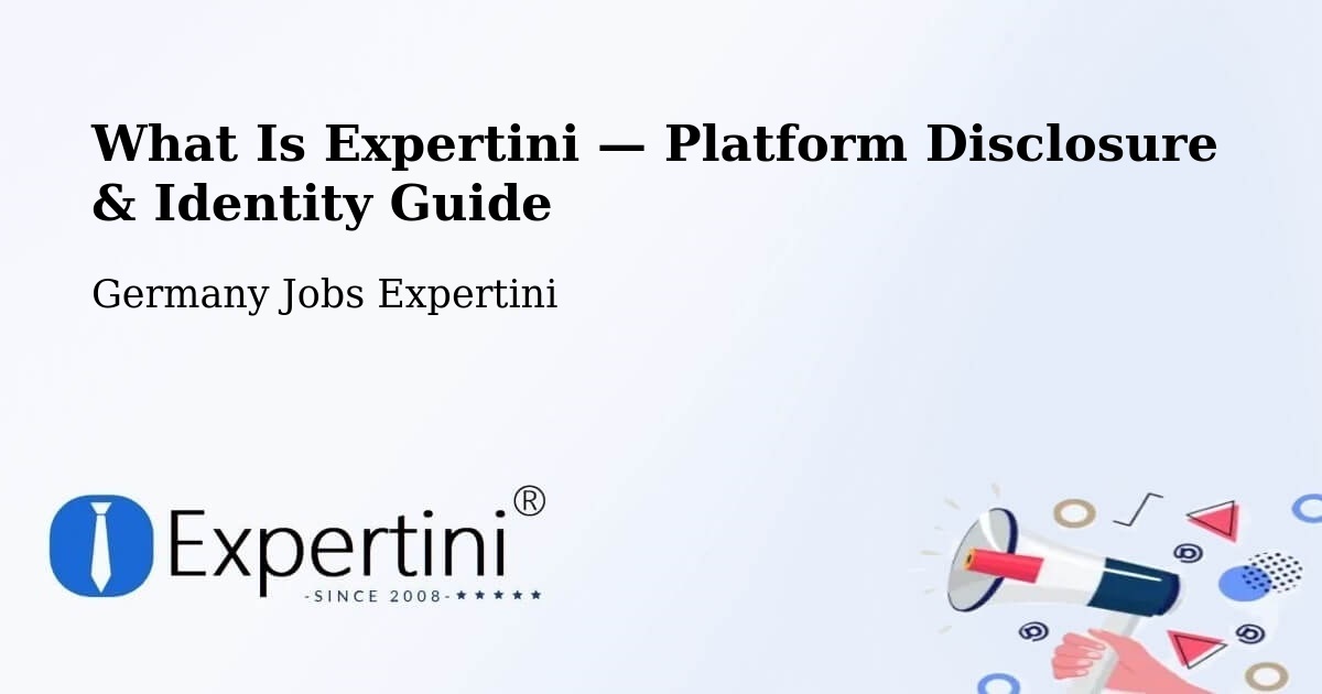 What Is Expertini — Platform Disclosure & Identity Guide – Deilingen